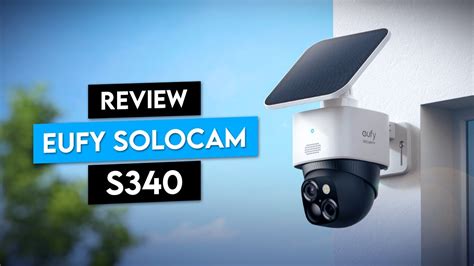 eufy s340 review|eufy s340 solocam review.